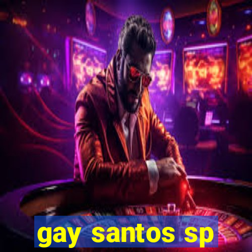 gay santos sp